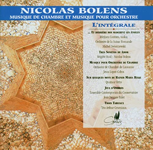 Nicolas Bolens: Kammermusik und Orchesterwerke von CYPRES