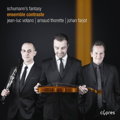 Schumann: Schumann's Fantasy - Kammermusik von CYPRES