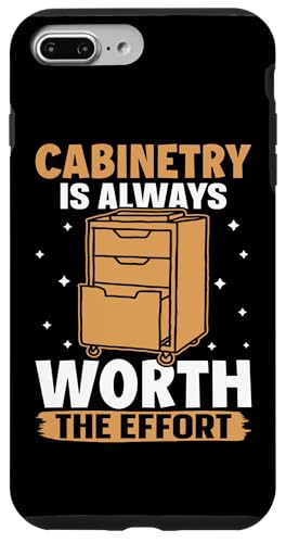 Schrank lohnt sich immer die Mühe Hülle für iPhone 7 Plus/8 Plus von Cabinetry Woodworking Designs For Cabinet Maker