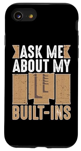 Schrank: Ask Me About My Built-Ins Hülle für iPhone SE (2020) / 7 / 8 von Cabinetry Woodworking Designs For Cabinet Maker