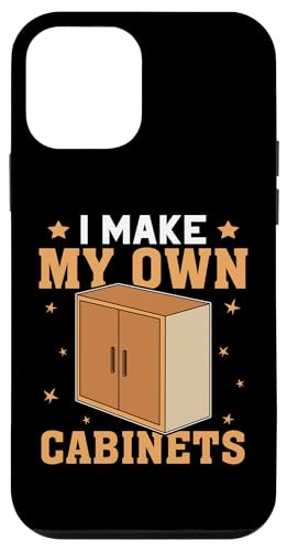 Schrank: I Make My Own Cabinets Hülle für iPhone 12 mini Schrank: I Make My Own Cabinets Hülle für iPhone 12 mini von Cabinetry Woodworking Designs For Cabinet Maker