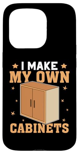 Schrank: I Make My Own Cabinets Hülle für iPhone 15 Pro Schrank: I Make My Own Cabinets Hülle für iPhone 15 Pro von Cabinetry Woodworking Designs For Cabinet Maker