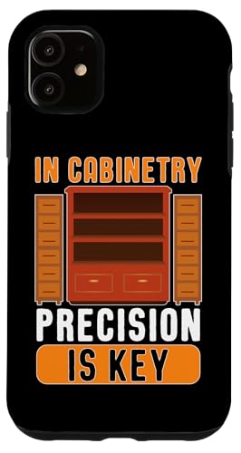 Schrank: Im Schrank, Präzision ist der Schlüssel Hülle für iPhone 11 Schrank: Im Schrank, Präzision ist der Schlüssel Hülle für iPhone 11 von Cabinetry Woodworking Designs For Cabinet Maker