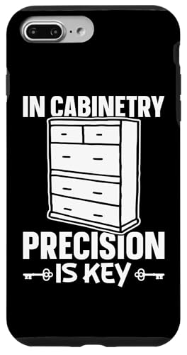 Schrank: Im Schrank, Präzision ist der Schlüssel Hülle für iPhone 7 Plus/8 Plus Schrank: Im Schrank, Präzision ist der Schlüssel Hülle für iPhone 7 Plus/8 Plus von Cabinetry Woodworking Designs For Cabinet Maker