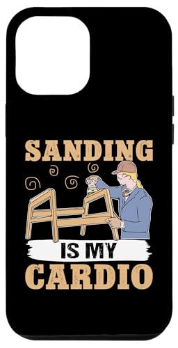 Schrank: Sanding Is My Cardio Hülle für iPhone 12 Pro Max Schrank: Sanding Is My Cardio Hülle für iPhone 12 Pro Max von Cabinetry Woodworking Designs For Cabinet Maker