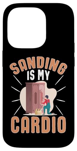 Schrank: Sanding Is My Cardio Hülle für iPhone 14 Pro Schrank: Sanding Is My Cardio Hülle für iPhone 14 Pro von Cabinetry Woodworking Designs For Cabinet Maker