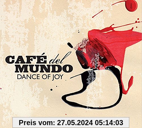 Dance of Joy von Cafe Del Mundo