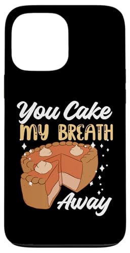 Du machst meinen Breathe Away Kuchen Hülle für iPhone 13 Pro Max Du machst meinen Breathe Away Kuchen Hülle für iPhone 13 Pro Max von Cake Bakery And Cake Decorator Baking Designs