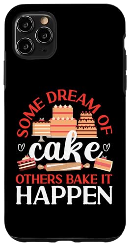 Manche träumen von Kuchen, andere backen ihn einfach Hülle für iPhone 11 Pro Max Manche träumen von Kuchen, andere backen ihn einfach Hülle für iPhone 11 Pro Max von Cake Bakery And Cake Decorator Baking Designs