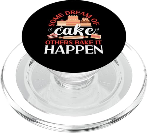 Manche träumen von Kuchen, andere backen ihn einfach PopSockets PopGrip für MagSafe Manche träumen von Kuchen, andere backen ihn einfach PopSockets PopGrip für MagSafe von Cake Bakery And Cake Decorator Baking Designs