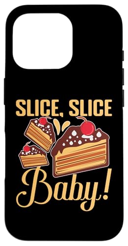 Schneiden, Scheiben, Baby! Kuchen-Design Hülle für iPhone 16 Pro Schneiden, Scheiben, Baby! Kuchen-Design Hülle für iPhone 16 Pro von Cake Bakery And Cake Decorator Baking Designs
