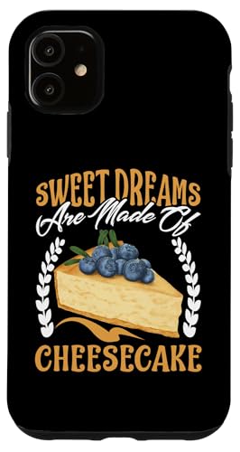 Süße Träume bestehen aus Käsekuchen Hülle für iPhone 11 Süße Träume bestehen aus Käsekuchen Hülle für iPhone 11 von Cake Bakery And Cake Decorator Baking Designs