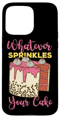 Was auch immer Ihren Kuchen bestreut Hülle für iPhone 15 Pro Max Was auch immer Ihren Kuchen bestreut Hülle für iPhone 15 Pro Max von Cake Bakery And Cake Decorator Baking Designs