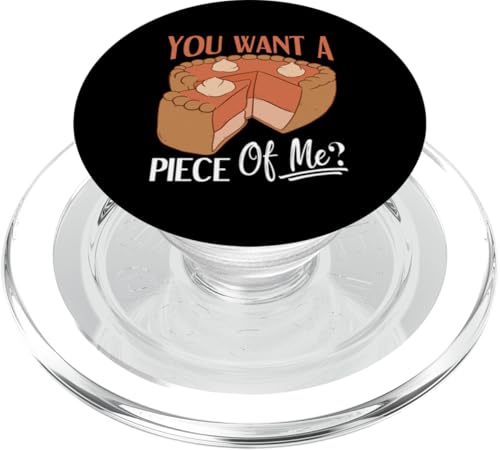 You Want A Piece Of Me? Kuchen-Design PopSockets PopGrip für MagSafe You Want A Piece Of Me? Kuchen-Design PopSockets PopGrip für MagSafe von Cake Bakery And Cake Decorator Baking Designs