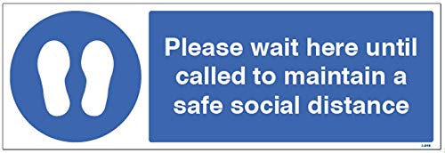 Aufschrift: „Please wait here until called to maintain a safe social distanz“, 600 x 200 mm von Caledonia Signs
