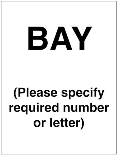 Bay (bitte erforderliche Nummer/Buchstabe angeben) (halbstarres PVC-Sicherheitszeichen) von Caledonia Signs