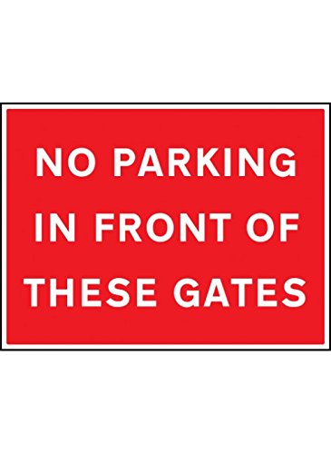 Caledonia Schilder 67517Q Schild"No Parking in Front of These Gate", Aluminium, 600 mm x 450 mm von Caledonia Signs
