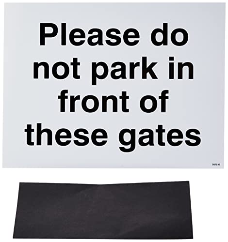 Caledonia Signs 17075K Schild mit englischer Aufschrift „Please Do Not Park in Front of These Gates", starrer Kunststoff, 400 x 300 mm von Caledonia Signs