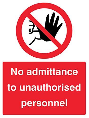 Caledonia Signs 23201P Schild mit Aufschrift"No Admittance To Unauthorised Personnel", selbstklebend, Vinyl, 600 mm x 400 mm von Caledonia Signs