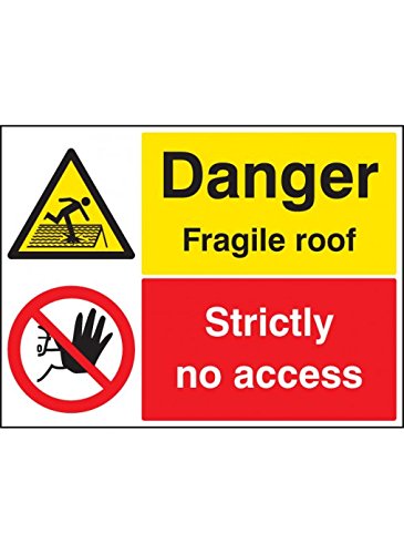 Caledonia Signs 26276Q Schild"Danger Fragile Roof Strictly No Access", selbstklebendes Vinyl, 600 mm x 450 mm von Caledonia Signs