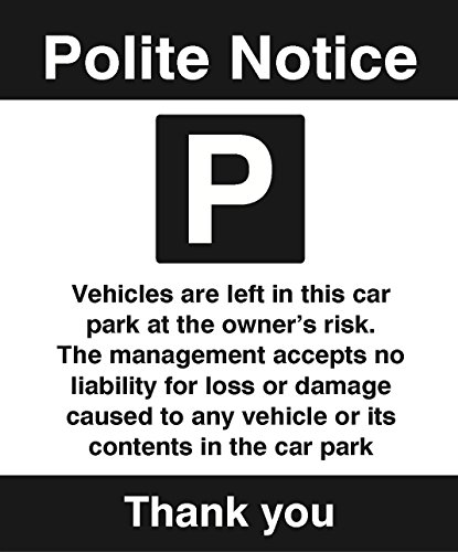 Caledonia Signs 27106H Schild, mit Aufschrift „Car Park Vehicles Are Left At The Owner's Risk“ von Caledonia Signs