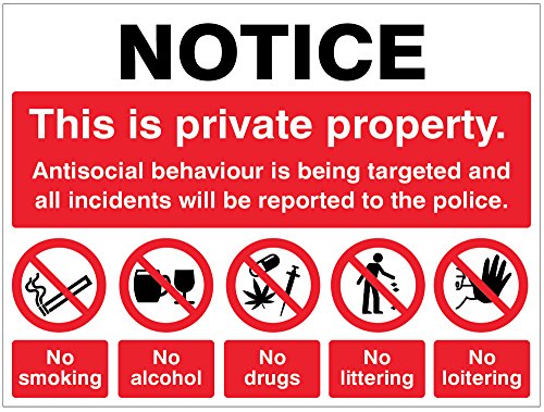 Caledonia Signs Schild „Notice Private Property Antisocial Behaviour“ 27113K von Caledonia Signs