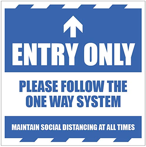 Entry only Please follow the one way system and maintain social distancing at all times von Caledonia Signs