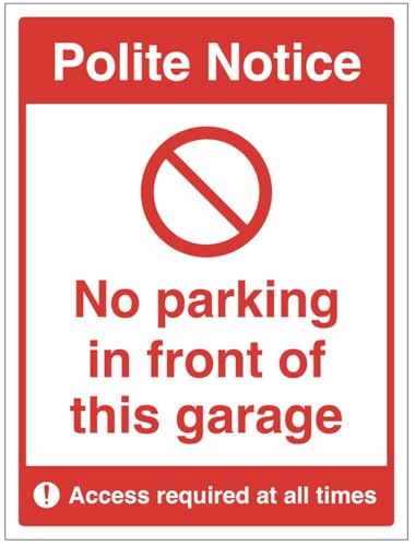 Kein Parken vor dieser Garage - jederzeit Zugriff erforderlich (selbstklebendes Vinyl-Sicherheitsschild) von Caledonia Signs