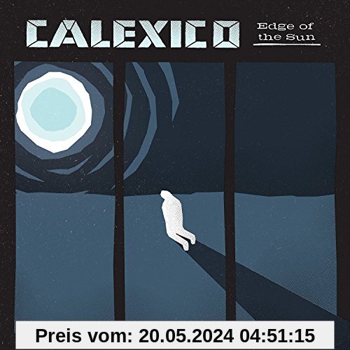Edge of the Sun (Limited Deluxe Edition) von Calexico