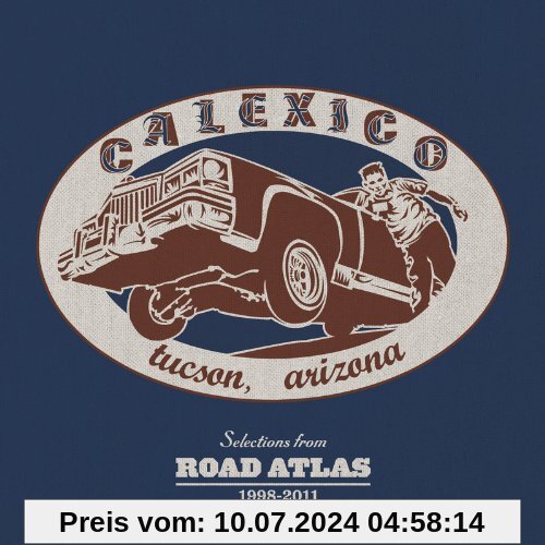 Selections from Road Atlas 1998-2011 von Calexico