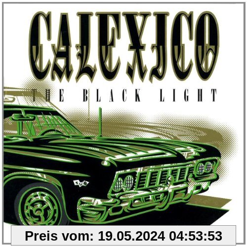 The Black Light von Calexico
