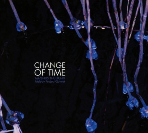 Change Of Time von Calibrated (Nova MD)