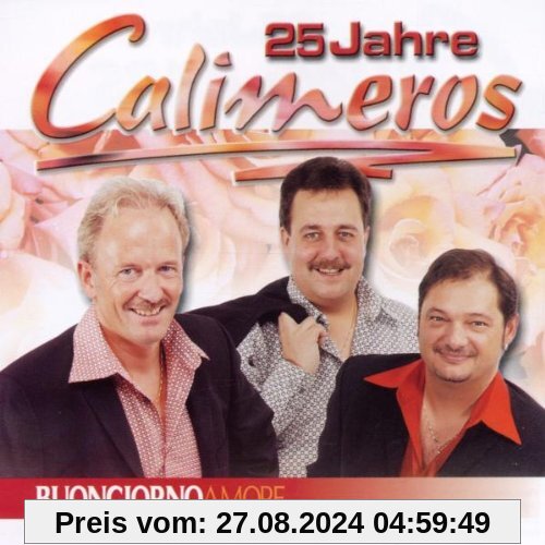 Buongiorno Amore/25 Jahre von Calimeros