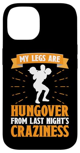 Calisthenics: Beine sind von der Verrücktheit der letzten Nacht überkatert Hülle für iPhone 14 von Calisthenics Bodyweight Exercises Designs