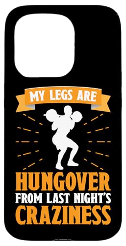 Calisthenics: Beine sind von der Verrücktheit der letzten Nacht überkatert Hülle für iPhone 15 Pro von Calisthenics Bodyweight Exercises Designs