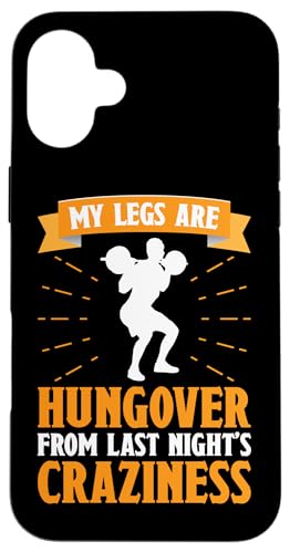 Calisthenics: Beine sind von der Verrücktheit der letzten Nacht überkatert Hülle für iPhone 16 Plus von Calisthenics Bodyweight Exercises Designs