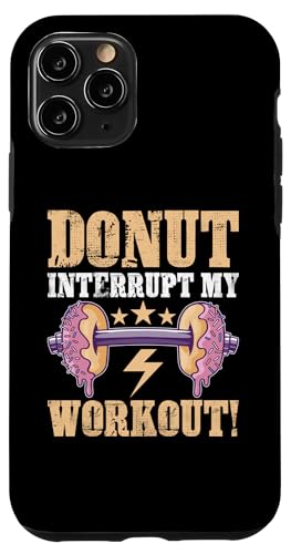 Calisthenics: Donut unterbricht mein Workout! Hülle für iPhone 11 Pro Calisthenics: Donut unterbricht mein Workout! Hülle für iPhone 11 Pro von Calisthenics Bodyweight Exercises Designs