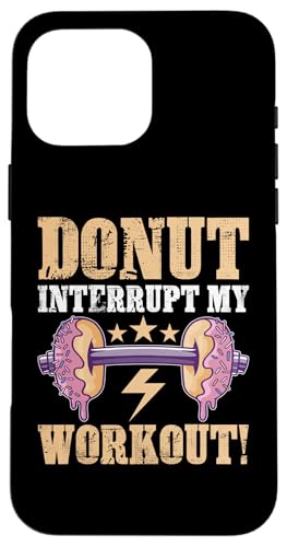 Calisthenics: Donut unterbricht mein Workout! Hülle für iPhone 16 Pro Max Calisthenics: Donut unterbricht mein Workout! Hülle für iPhone 16 Pro Max von Calisthenics Bodyweight Exercises Designs