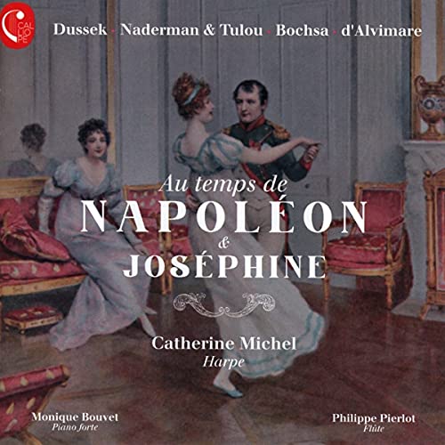 Aus Den Zeiten Von Napoleon und Josephine von Calliope (Klassik Center Kassel)