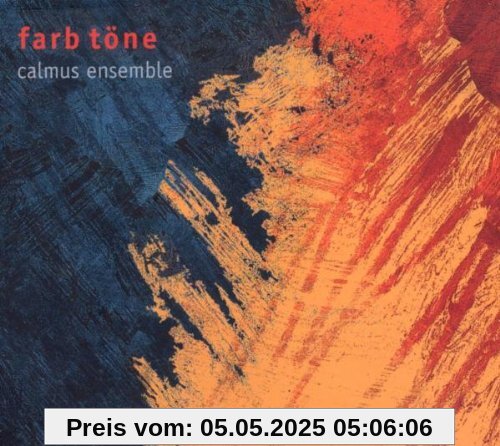 Farb Töne von Calmus Ensemble