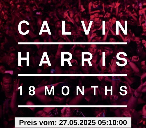 18 Months (Deluxe Edition) von Calvin Harris