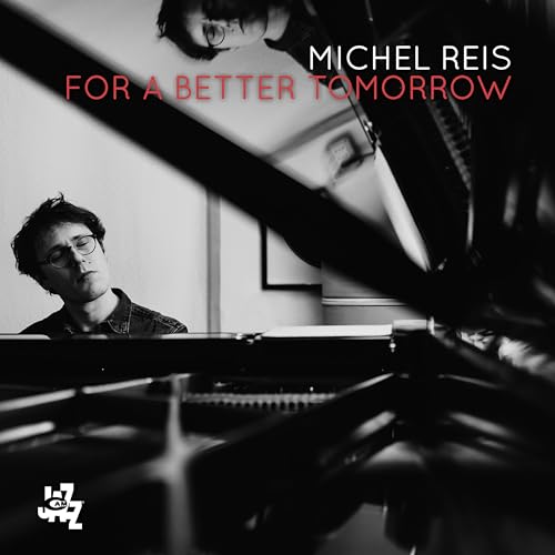 For a Better Tomorrow von Cam Jazz