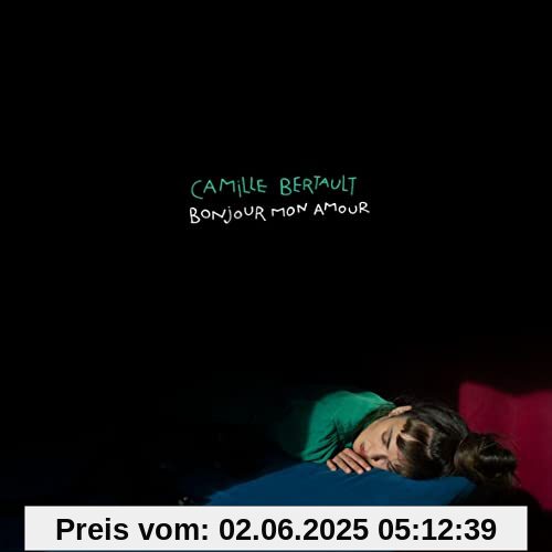Bonjour Mon Amour Bonjour Mon Amour von Camille Bertault