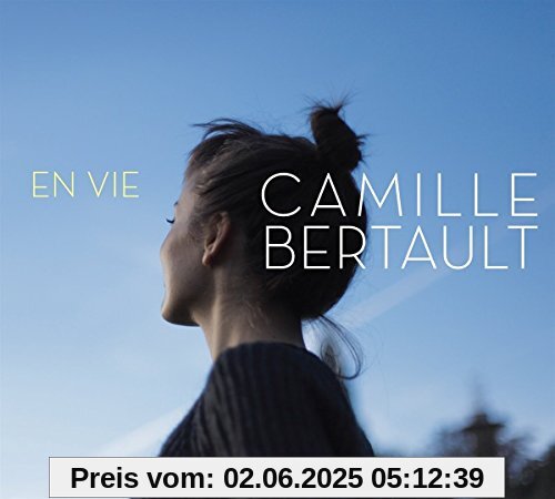 En Vie En Vie von Camille Bertault