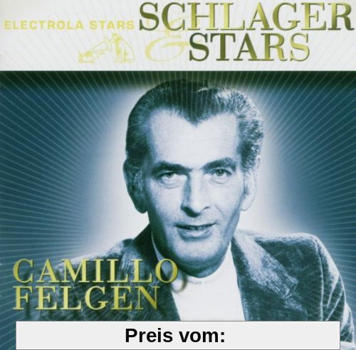 Schlager & Stars von Camillo Felgen