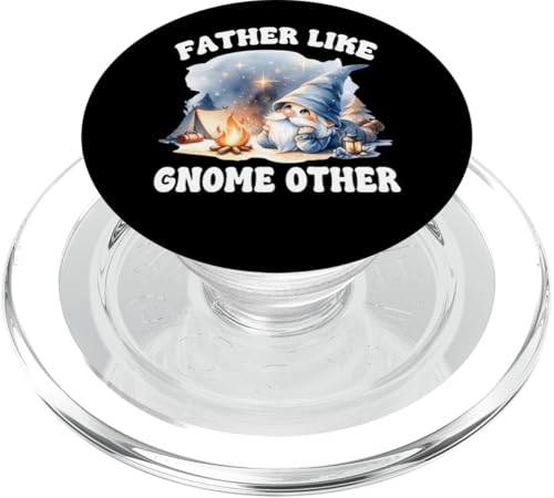 Funny Camping Dad Saying For Men Camper Fathers Day Gnome PopSockets PopGrip für MagSafe Funny Camping Dad Saying For Men Camper Fathers Day Gnome PopSockets PopGrip für MagSafe von Camper Accessories Camping Gifts For Gnome Lovers