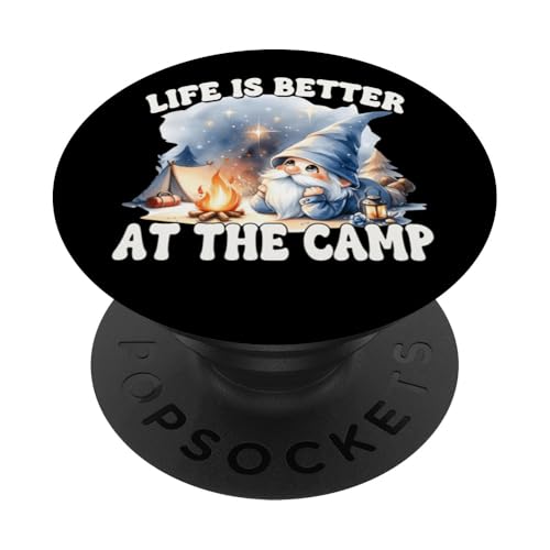 Funny Camping Saying Camper Gnome Life Is Better At The Camp PopSockets Klebender PopGrip Funny Camping Saying Camper Gnome Life Is Better At The Camp PopSockets Klebender PopGrip von Camper Accessories Camping Gifts For Gnome Lovers