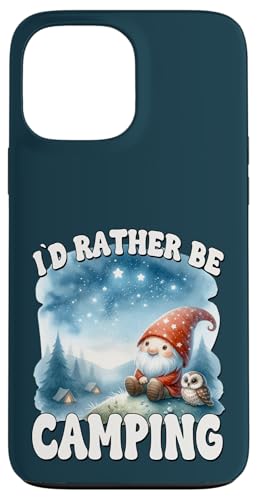 Id Rather Be Camping Saying For Funny Retirement Gnome Hülle für iPhone 13 Pro Max Id Rather Be Camping Saying For Funny Retirement Gnome Hülle für iPhone 13 Pro Max von Camper Accessories Camping Gifts For Gnome Lovers