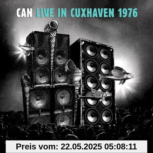 LIVE IN CUXHAVEN 1976 LIVE IN CUXHAVEN 1976 von Can