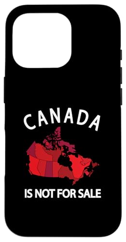 Kanada ist nicht zum Verkauf, es ist unbezahlbar, souverän und stark Hülle für iPhone 16 Pro Kanada ist nicht zum Verkauf, es ist unbezahlbar, souverän und stark Hülle für iPhone 16 Pro von Canada is Not for Sale Canada is Priceless